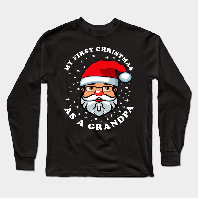 First Christmas As A Grandpa Santa Claus Long Sleeve T-Shirt by JaussZ